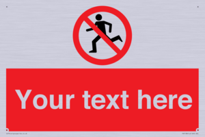 Custom No Running Sign